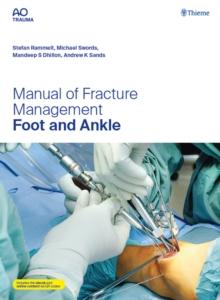 Manual of Fracture Management - Foot and Ankle