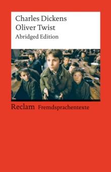 Oliver Twist : Abridged Edition (Reclams Rote Reihe - Fremdsprachentexte)