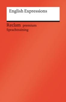 English Expressions : Reclam premium Sprachtraining