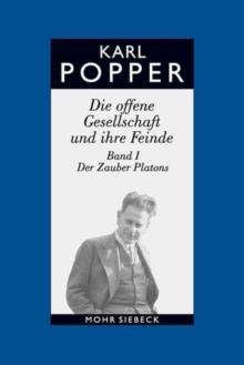 Gesammelte Werke in deutscher Sprache : Band 5: Die offene Gesellschaft und ihre Feinde. Band I: Der Zauber Platons