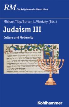 Judaism III : Culture and Modernity