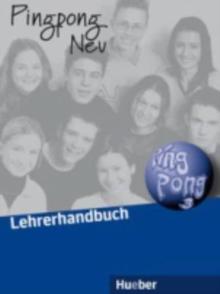 Pingpong Neu : Lehrerhandbuch 3