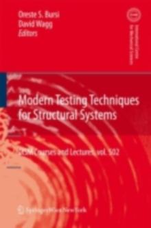 Modern Testing Techniques for Structural Systems : Dynamics and Control