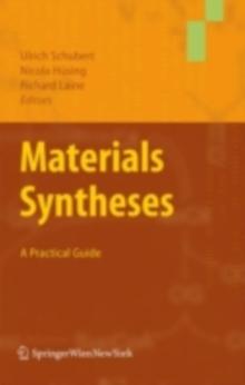 Materials Syntheses : A Practical Guide