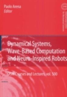 Dynamical Systems, Wave-Based Computation and Neuro-Inspired Robots