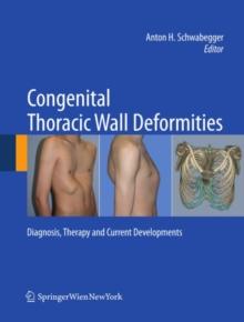 Congenital Thoracic Wall Deformities : Diagnosis, Therapy and Current Developments