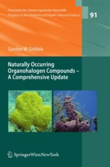 Naturally Occurring Organohalogen Compounds - A Comprehensive Update