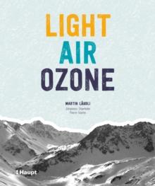 Light, Air, Ozone