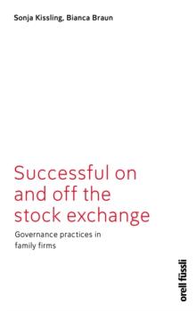 Successful on and off the stock exchange : Governance practices in family firms