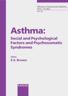 Asthma: Social and Psychological Factors and Psychosomatic Syndromes