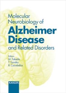 Molecular Neurobiology of Alzheimer Disease and Related Disorders