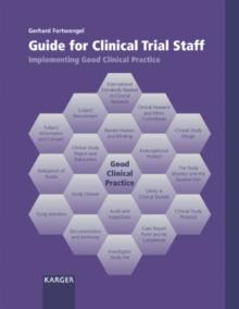 Guide for Clinical Trial Staff : Implementing Good Clinical Practice.