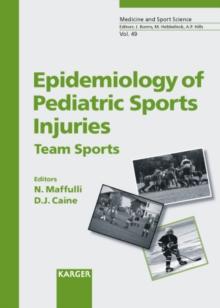 Epidemiology of Pediatric Sports Injuries : Team Sports.