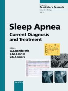 Sleep Apnea : Current Diagnosis and Treatment.