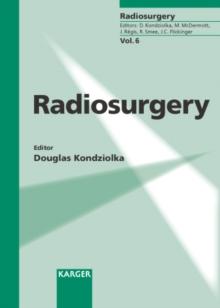 Radiosurgery : 7th International Stereotactic Radiosurgery Society Meeting, Brussels, September 2005.