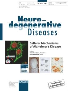 Cellular Mechanisms of Alzheimer's Disease : Special Topic Issue: Neurodegenerative Diseases 2006, Vol. 3, No. 4-5