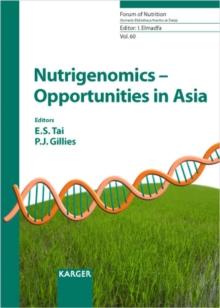 Nutrigenomics - Opportunities in Asia : 1st ILSI International Conference on Nutrigenomics, Singapore, December 2005.