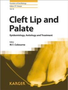 Cleft Lip and Palate : Epidemiology, Aetiology and Treatment.