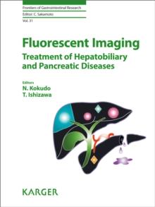 Fluorescent Imaging : Treatment of Hepatobiliary and Pancreatic Diseases.