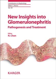 New Insights into Glomerulonephritis : Pathogenesis and Treatment.