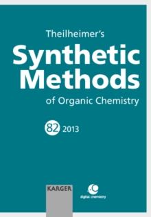 Theilheimer's Synthetic Methods of Organic Chemistry