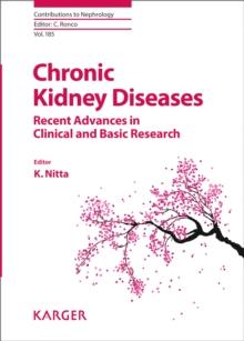 Chronic Kidney Diseases - Recent Advances in Clinical and Basic Research