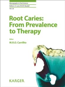 Root Caries: From Prevalence to Therapy