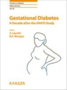 Gestational Diabetes : A Decade after the HAPO Study.