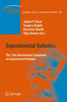 Experimental Robotics : The 13th International Symposium on Experimental Robotics