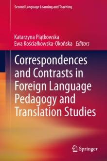 Correspondences and Contrasts in Foreign Language Pedagogy and Translation Studies