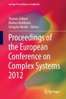 Proceedings of the European Conference on Complex Systems 2012