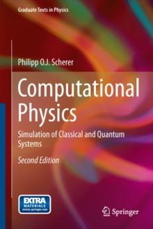 Computational Physics : Simulation of Classical and Quantum Systems