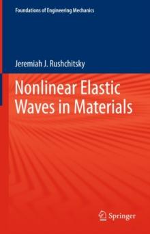 Nonlinear Elastic Waves in Materials