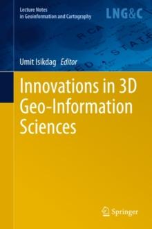 Innovations in 3D Geo-Information Sciences