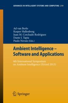 Ambient Intelligence - Software and Applications : 4th International Symposium on Ambient Intelligence (ISAmI 2013