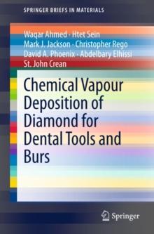 Chemical Vapour Deposition of Diamond for Dental Tools and Burs