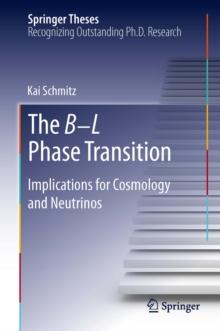 The B-L Phase Transition : Implications for Cosmology and Neutrinos