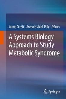 A Systems Biology Approach to Study Metabolic Syndrome