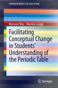 Facilitating Conceptual Change in Students' Understanding of the Periodic Table