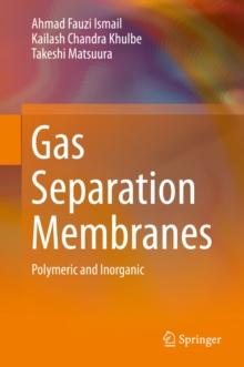 Gas Separation Membranes : Polymeric and Inorganic