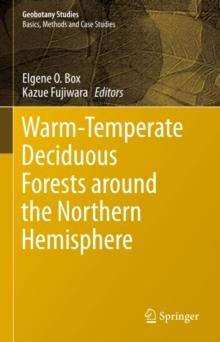 Warm-Temperate Deciduous Forests around the Northern Hemisphere