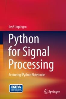 Python for Signal Processing : Featuring IPython Notebooks