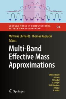 Multi-Band Effective Mass Approximations : Advanced Mathematical Models and Numerical Techniques