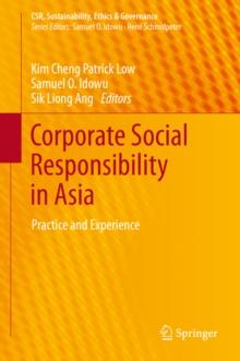 Corporate Social Responsibility in Asia : Practice and Experience