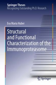 Structural and Functional Characterization of the Immunoproteasome