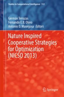 Nature Inspired Cooperative Strategies for Optimization (NICSO 2013) : Learning, Optimization and Interdisciplinary Applications