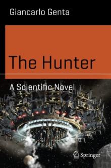 The Hunter : A Scientific Novel