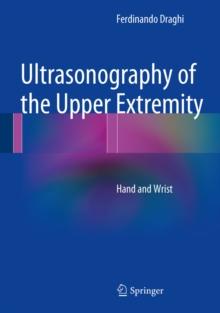 Ultrasonography of the Upper Extremity : Hand and Wrist