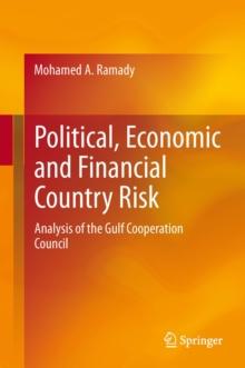 Political, Economic and Financial Country Risk : Analysis of the Gulf Cooperation Council