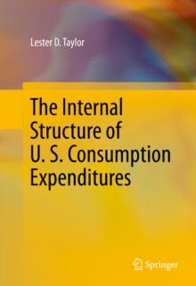 The Internal Structure of U. S. Consumption Expenditures